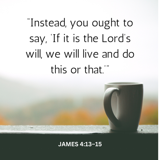 If the Lord Wills… Building a Soft Life Without Forcing the Future