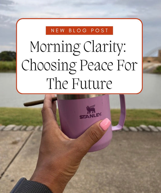 Morning Clarity: Choosing Peace for the Future