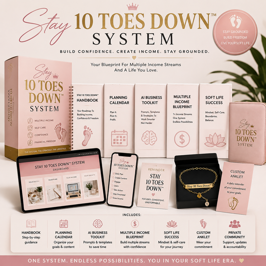 Stay 10 Toes Down ™ System
